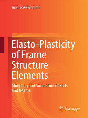 cover image of Elasto-Plasticity of Frame Structure Elements